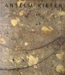 アンゼルム・キーファー　Anselm Kiefer/Anselm Kieferのサムネール
