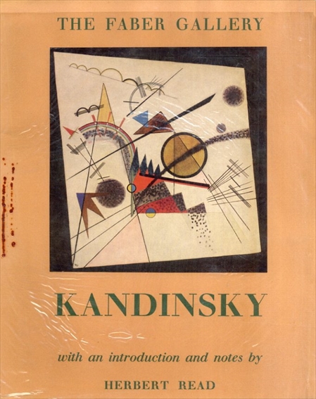 The Faber Gallery: Kandinsky With An Introduction And Note／カンディンスキー