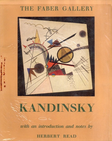 The Faber Gallery: Kandinsky With An Introduction And Note／カンディンスキー