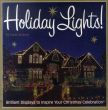 Holiday Lights!: Brilliant Displays to Inspire Your Christmas Celebration/David Seidmanのサムネール
