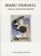 マルク・シャガール　挿画カタログ・レゾネ　Marc Chagall: The Illustrated Books Catalogue Raisone/Meret Meyerのサムネール