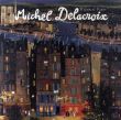ミッシェル・ドラクロワ　Michel Delacroix: Eternal Paris/Sam Hunterのサムネール