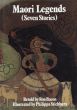 Maori Legends: Seven Stories/Retold/Ron Bacon Illustrated/Philippa Stichburyのサムネール