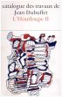ジャン・デュビュッフェ　カタログ・レゾネ21　1964-1966　Catalogue Des Travaux De Jean Dubuffet Fascicule XXII: L’Hourloupe II/のサムネール