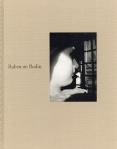 アーネスティン・ルーベン写真集　Ruben on Rodin/Ernestine Rubenのサムネール