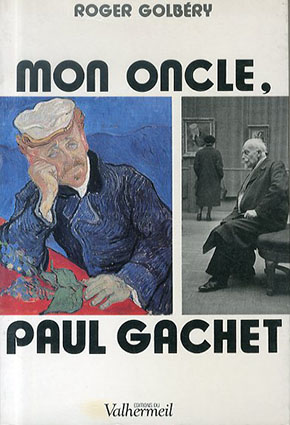 ポール・ガシェ Mon oncle,Paul Gachet/Roger Golbery