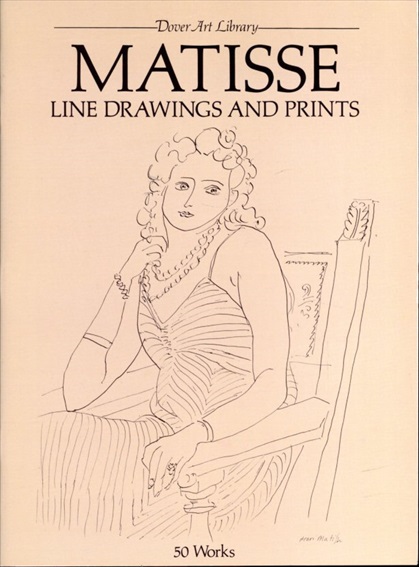 マティス　Matisse Line Drawings and Prints: 50 Works／