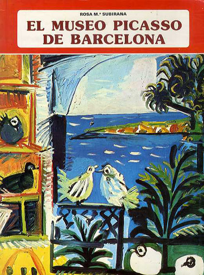 ピカソ美術館　Museo Picasso de Barcelona／Rosa M. Subirand