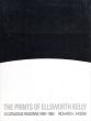 エルズワース・ケリー　カタログ・レゾネ　The Prints of Ellsworth Kelly: A Catalogue Raisonne, 1949-1985/Richard H. Axsom/Phylis Floyd/American Federation of Artsのサムネール
