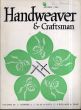 Handweaver and Craftsman Magazine Vol.20 No.2 spring 1969/のサムネール