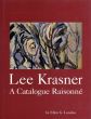 リー・クラズナー　カタログ・レゾネ　Lee Krasner: A Catalogue Raisonne/Ellen G. Landau他のサムネール