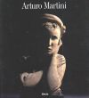 アルトゥーロ・マルティーニ　Arturo Martini 1889-1947/のサムネール