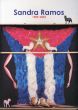 作品集　サンドラ・ラモス 1989-2003/府中市美術館/Casa de Cubaのサムネール