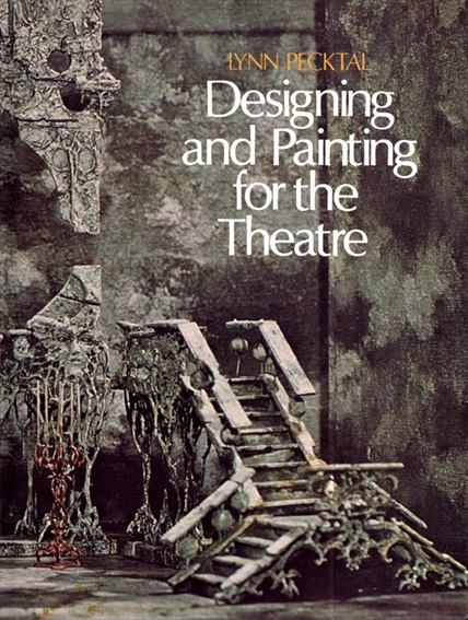 Designing and Painting for the Theatre／Lynn Pecktal