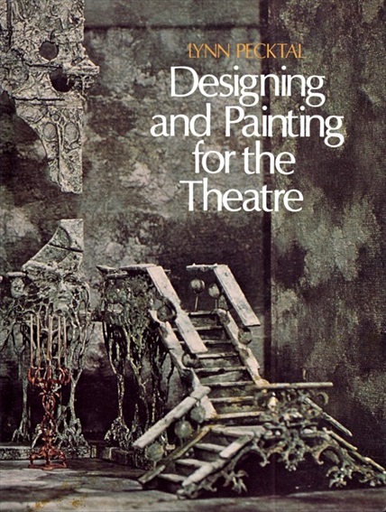 Designing and Painting for the Theatre／Lynn Pecktal
