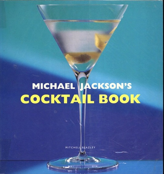 The Cocktail Book (Pb)／Michael Jackson