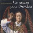 ロヒール・ファン・デル・ウェイデン 祭壇画　Un retable pour l'au-dela/Eliane Gondinet-Wallstein/Rogier van der Weydenのサムネール