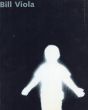 ビル・ヴィオラ　Bill Viola/Friedeman Malsch　Alexander Puhringer編のサムネール
