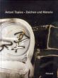 アントニ・タピエス　Antoni Tapies: Zeichen und Materie/Ron Manheim編のサムネール