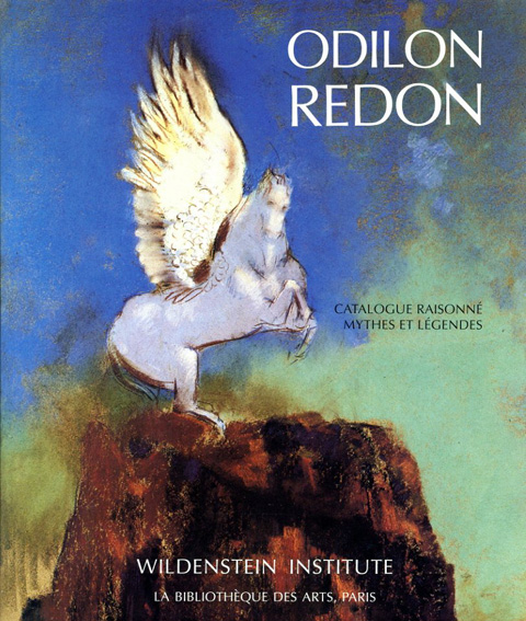 オディロン・ルドン　カタログ・レゾネ　Odilon Redon Catalogue Raisonne De l'oeuvre Peint Et Dessine Volume2／Alec Wildenstein