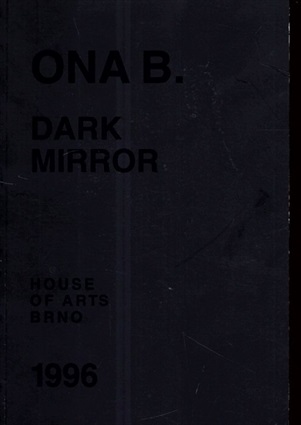 Dark Mirror/Tmave zrcadlo／Ona B.
