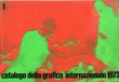 国際グラフィック・カタログvol.1　Catalogo Della Grafica Internazionale 1973/のサムネール