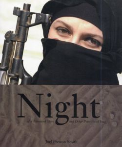 ジョエル・プレストン・スミス写真集　Joel Preston Smith: Night of a Thousand Stars & Other Portraits Of Iraq/Joel Preston Smithのサムネール