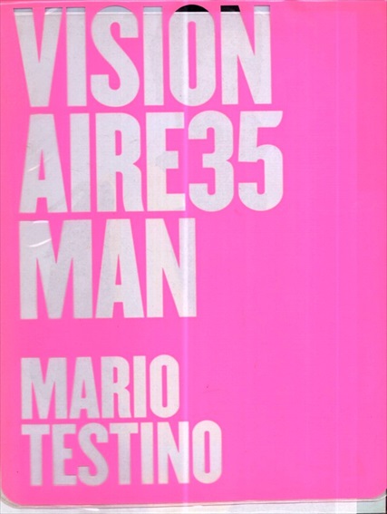 マリオ・テスティーノ写真集　Mario Testino: Visionaire35 Man／マリオ・テスティーノ