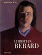 クリスチャン・ベラール画集　Christian Berard/Boris Kochnoのサムネール