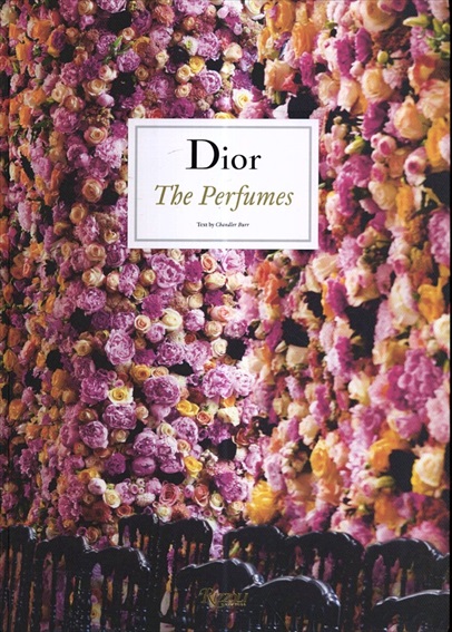 Dior: The Perfumes／Terri Weifenbach他