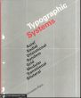 デザインのタイポグラフィシステム　Typographic Systems of Design/Kimberly Elamのサムネール