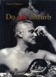ジャンニ・ヴェルサーチ写真集　Do Not Disturb/Gianni Versace　Roy Strong文のサムネール