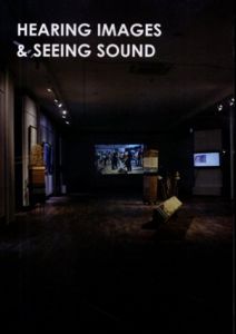 Hearing Images & Seeing Sound/のサムネール