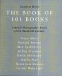 The Book of 101 Books: Seminal Photographic Books of the Twentieth Century/Andrew Roth　Vince Aletti　Richard Bensonのサムネール