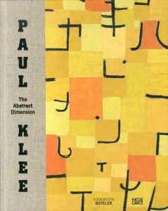 パウル・クレー Paul Klee: The Abstract Dimension/Paul Klee/Teodor Currentzis/Fabienne Eggelhfer　/Jenny Holzer/Anna Szechのサムネール