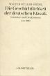 Die Geschichtlichkeit der deutschen Klassik: Literatur und Denkformen um 1800/Walter Mueller-Seidelのサムネール