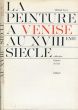 La peinture a venise au xviii siecle/Michael Leveyのサムネール