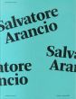 サルバトーレ・アランチョ　Pleased to meet you: Salvatore Arancio/サルバトーレ・アランチョのサムネール
