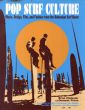 サーフカルチャー　Pop Surf Culture: Music, Design, Film, and Fashion from the Bohemian Surf Boom/Brian Chidester/Domenic Priore/Kathy Zuckerman/Billy Al Bengstonのサムネール