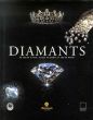 ダイヤモンド　Diamants: Au Coeur de la Terre, au Coeur des Etoiles, au Coeur du Pouvoir/のサムネール