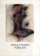 アルヌルフ・ライナー　Arnulf Rainer: Fossilien/アルヌルフ・ライナーのサムネール
