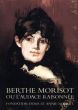 ベルト・モリゾ　Berthe Morisot: Ou l'Audace Raisonnee/Marianne Delafond/Caroline Genetのサムネール