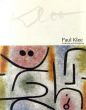 パウル・クレー　Paul Klee　創造の物語/川村記念美術館他編のサムネール