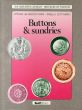 ボタンと雑貨　カフスボタン、スタッズ、バッジなど、中世から現代まで　Buttons & Sundries (The Twentieth Century-Histories of Fashion Series)/Vittoria De Buzzaccarini/Isabella Zotti Miniciのサムネール