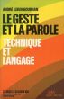 Geste Et La Parole: Tome 1 (Le) (Collections Sciences: Sciences Humaines)/Andre Leroi-Gourhanのサムネール