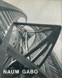 ナウム・ガボ　Naum Gabo/Steven A.Nash/Jorn Merkert/Naum Gaboのサムネール