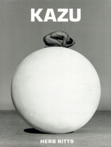ハーブ・リッツ写真集　Herb Ritts: KAZU/Herb Ritts　三浦知良のサムネール
