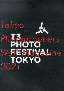 Tokyo Photographers Wall Magzine(T3 photo festival Tokyo)/のサムネール