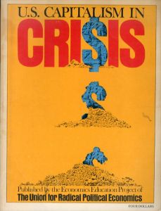 U. S. Capitalism in Crisis/Union of Radical Political Economists Staffのサムネール