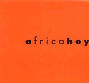 アフリカ現代美術コレクション　Africa hoy: Obras de la contemporary African art collection/のサムネール